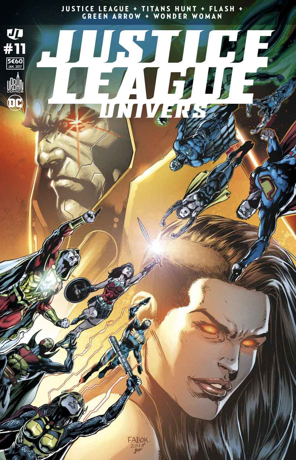 Justice League Univers 11 La Guerre De Darkseid Continue !