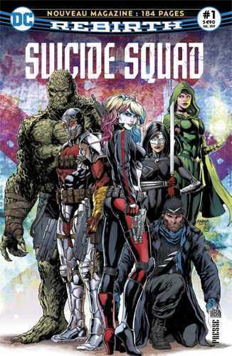 Suicide Squad Rebirth 01 L Escadron Reprend Du Service !