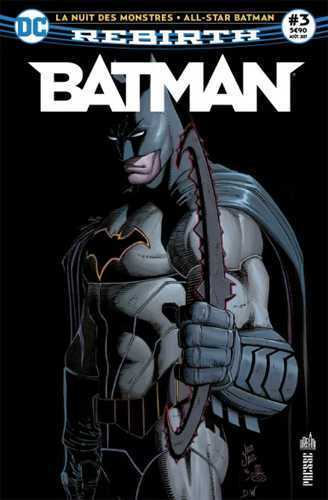 Batman Rebirth 03 La Nuit Des Monstres