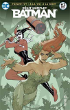 Recit Complet Batman 02 Poison Ivy : A La Vie, A La Mort