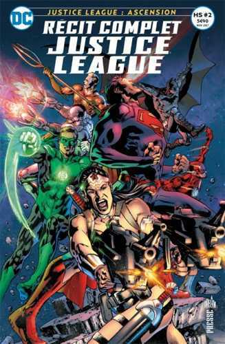 Recit Complet Justice League Hs 02 Intrigues A Grand Spectacle !