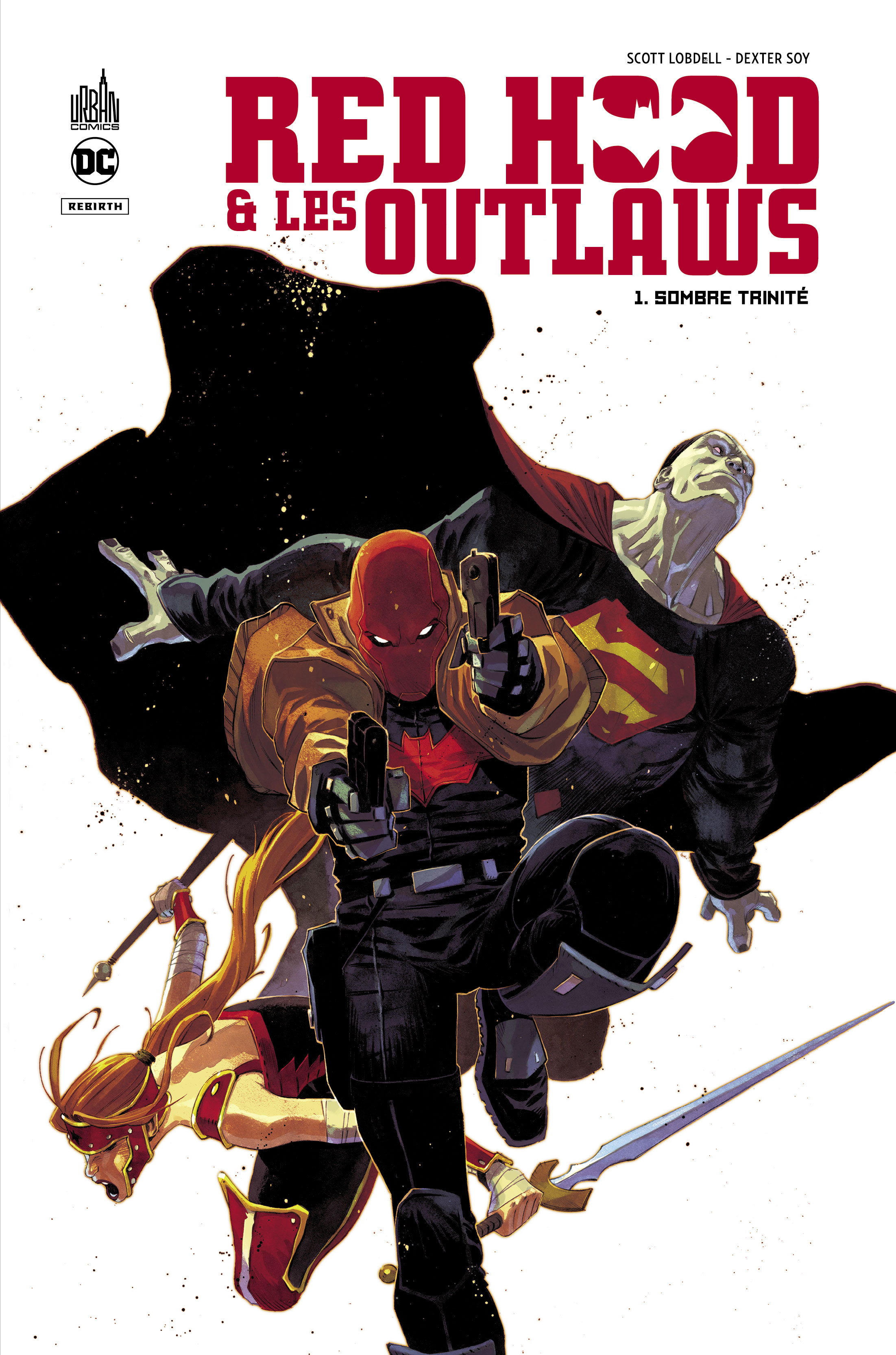 Red Hood & The Outlaws  - Tome 1