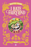 I Hate Fairyland Integrale Tome 1