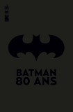 Batman 80 Ans - Tome 0