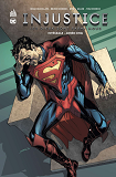 Injustice Integrale - T05 - Injustice Integrale Annee Cinq