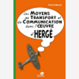 Les Moyens De Transport Et De Communication Dans L'Oeuvre D'Herge