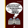 Architecture, Habitations Et Monuments Dans L'Oeuvre D'Herge