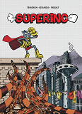 SUPERINO - SUPERINO A LA RESCOUSSE !