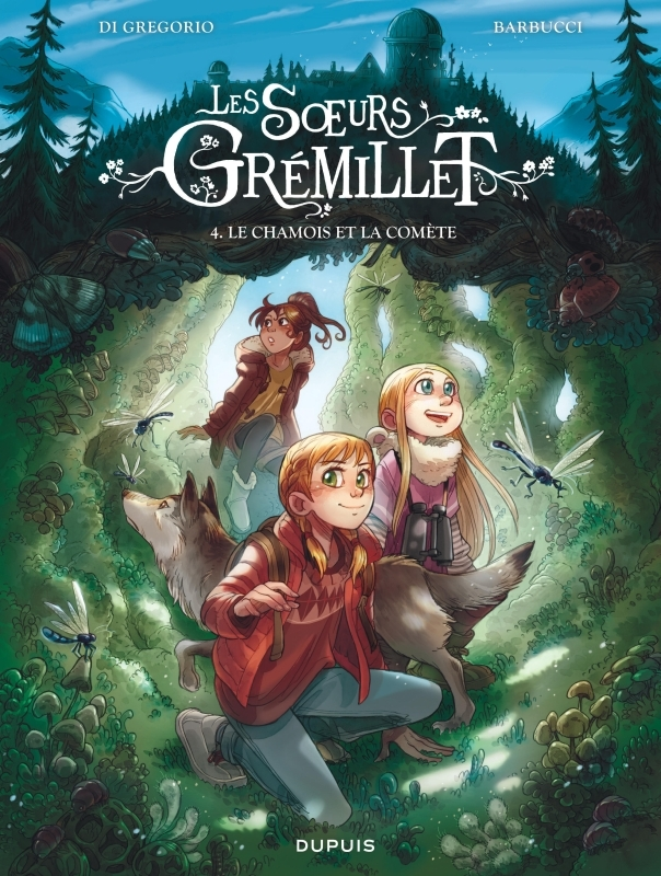 LES SOEURS GREMILLET - TOME 4 - LE CHAMOIS ET LA COMETE