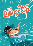 DUPUIS "TOUS PUBLICS" T3 LA VIE EN SLIP - TOME 3 - A FOND LES GAMELLES !