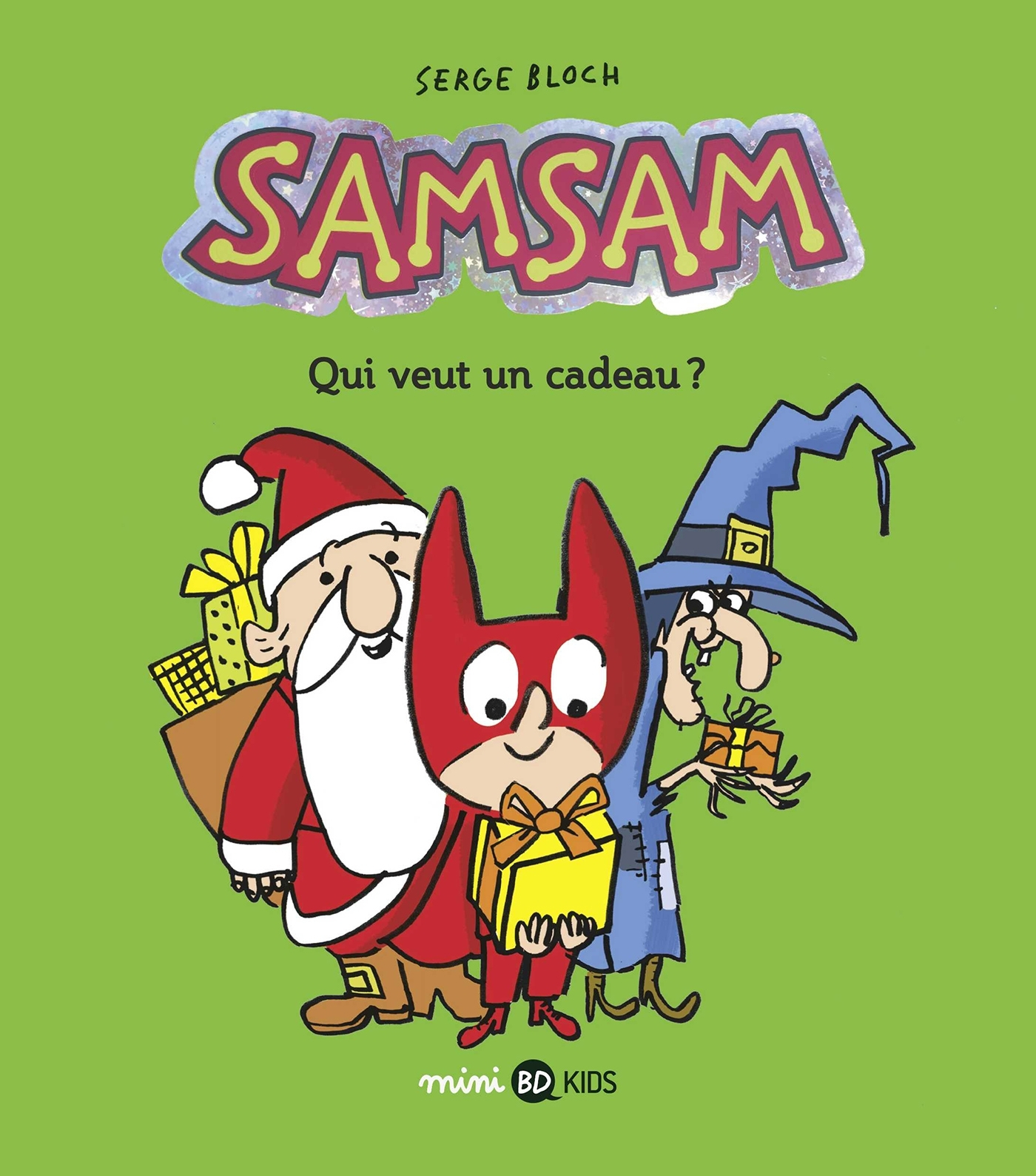 Samsam, Tome 04 - Qui Veut Un Cadeau ?