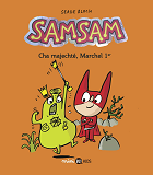 Samsam, Tome 05 - Cha Majechte, Marchel 1er