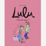 Lulu, Tome 09 - A Bas Les Soucis !