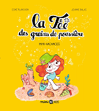 LA FEE DES GRAINS DE POUSSIERE, TOME 02 - LA FEE DES GRAINS DE POUSSIERE T2 MINI VACANCES