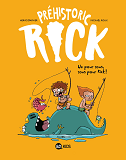 PREHISTORIC RICK, TOME 02 - PREHISTORIC RICK T02 (KIDS) - UN POUR TOUS, TOUS POUR RICK !