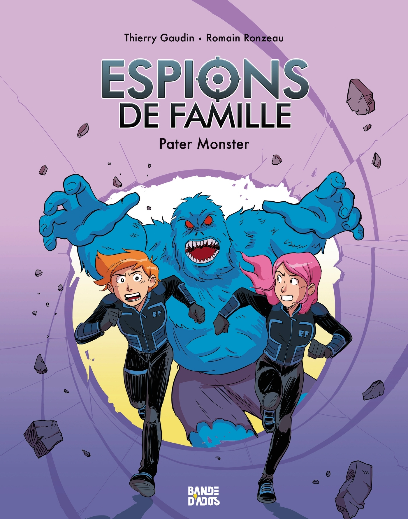 ESPIONS DE FAMILLE, TOME 06 - PATER MONSTER