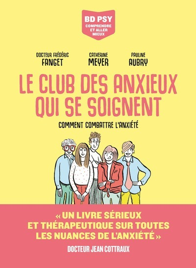 LE CLUB DES ANXIEUX QUI SE SOIGNENT