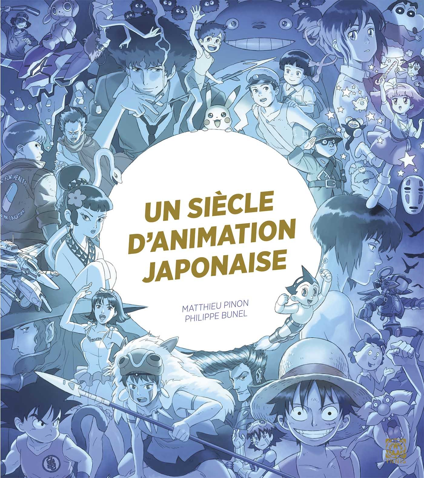 Un Siecle D'Animation Japonaise