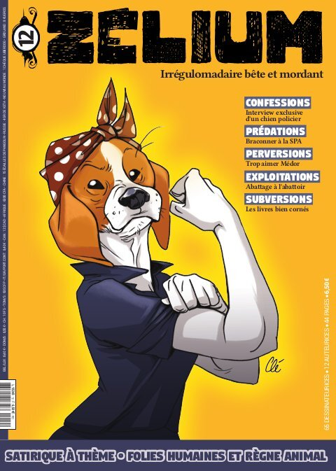 ZELIUM MAGAZINE - T12 - ZELIUM N 12 JOURNAL BETE ET MORDANT