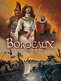 Bordeaux En Bd - Tome 1 - D'Osnose A Montaigne