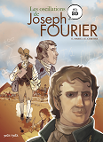 LES OSCILLATIONS DE JOSEPH FOURIER