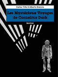 Les Mysterieux Voyages De Cornelius Dark