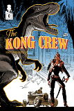 The Kong Crew - Tome 02 - Worse Than Hell