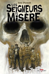 Les Seigneurs De La Misere - One-Shot - Les Seigneurs De La Misere