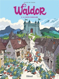 [          ] Waldor - Tome 02 - La Chute D'Helegard                                                              
