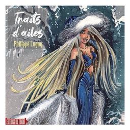 Traits d'ailes - Philippe Luguy
