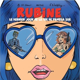 Rubine - Le dernier jour de la vie de Pamela Sue