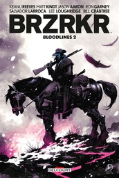 BRZRKR - BLOODLINES TOME 2
