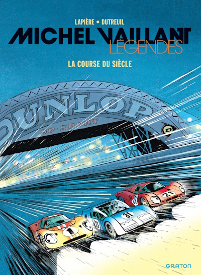 MICHEL VAILLANT - LEGENDES - TOME 4ES Bulles - La course du siècle