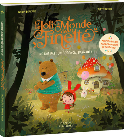 LE JOLI MONDE DE FINETTE - TOME 1 - NE FAIS PAS TON GROGNON, BARNABE !