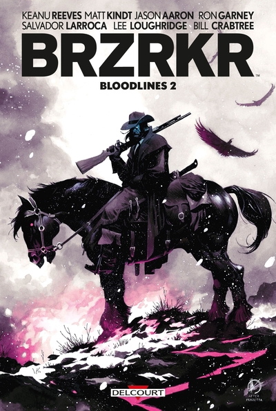 BRZRKR - BLOODLINES TOME 2