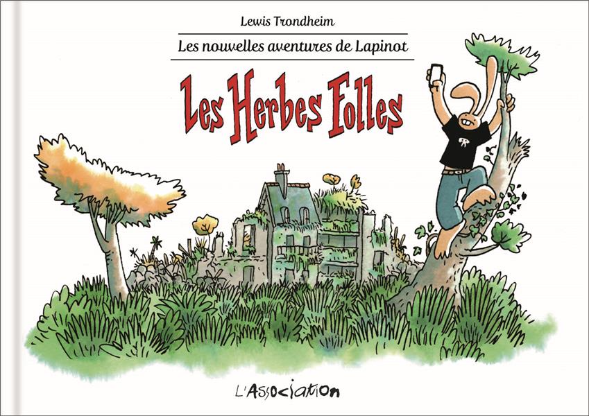 Les Herbes Folles - Les Nouvelles Aventures De Lapinot 2